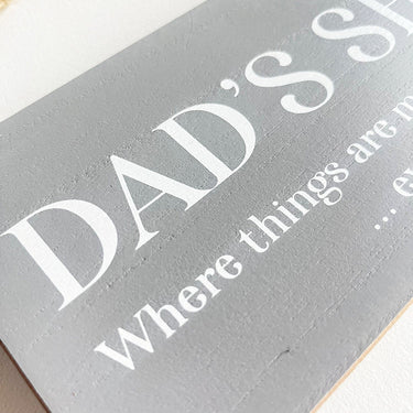 DAD'S SHED PLAQUE CHUNKY PALE GREY WOOD