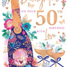 Greeting card with a champagne bottle and floral design, celebrating a 50th birthday for a daughter.